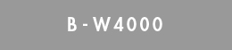 B-W4000